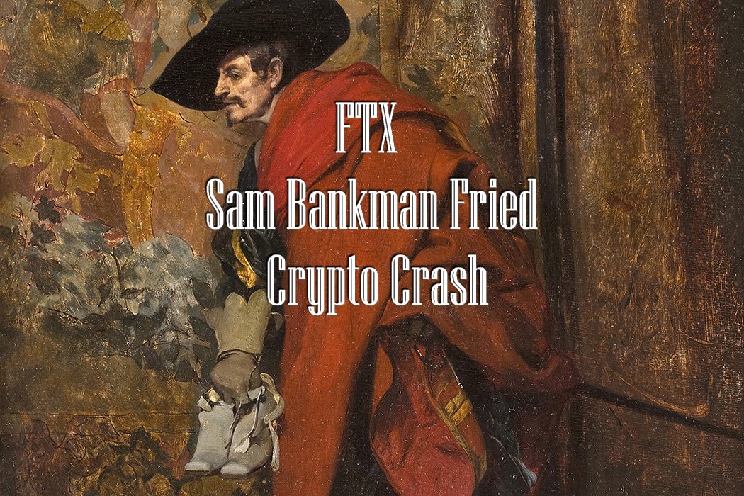 FTX Sam Bankman Fried Crypto Crash