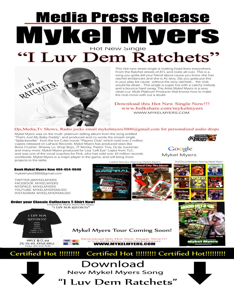 I Luv Dem Ratchets Mykel Myers Press