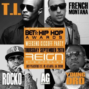T.I., Rocko, Young Dro & French Montana Host 2013 BET Hip Hop Awards Weekend Kickoff Party at Reign 9-26